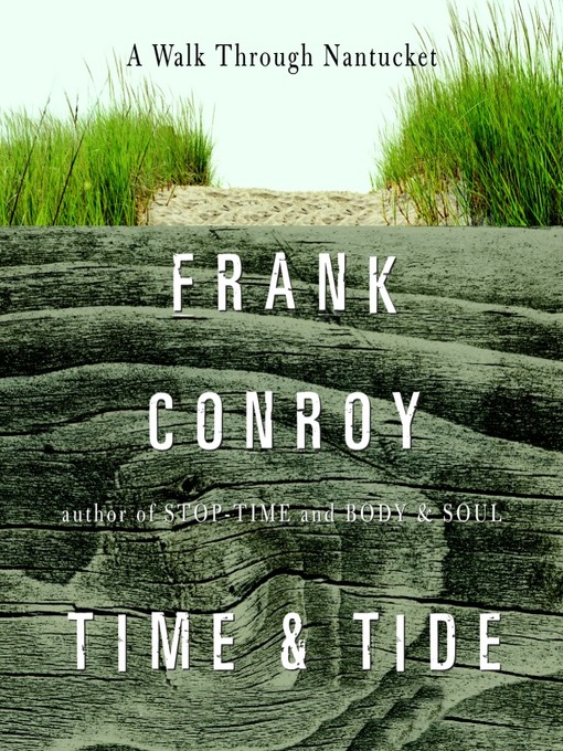 Title details for Time and Tide by Frank Conroy - Available